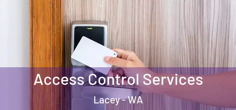 Access Control Services Lacey - WA