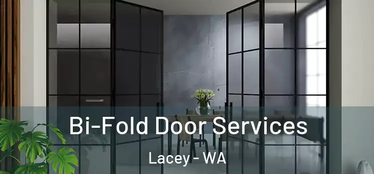 Bi-Fold Door Services Lacey - WA