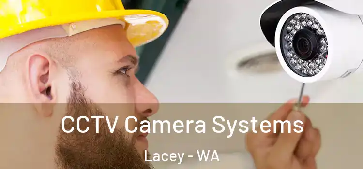 CCTV Camera Systems Lacey - WA