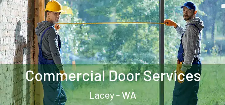Commercial Door Services Lacey - WA