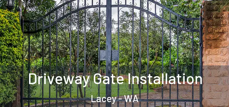 Driveway Gate Installation Lacey - WA