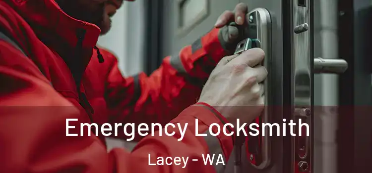Emergency Locksmith Lacey - WA