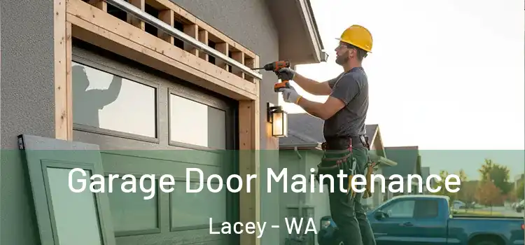 Garage Door Maintenance Lacey - WA