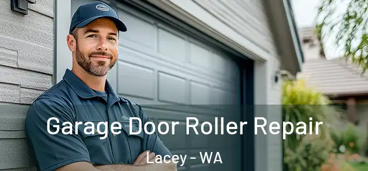  Garage Door Roller Repair Lacey - WA