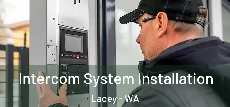 Intercom System Installation Lacey - WA