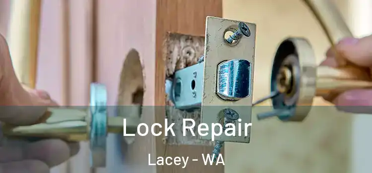 Lock Repair Lacey - WA