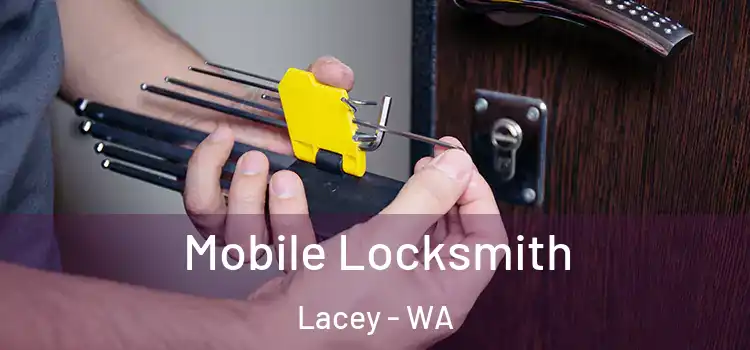 Mobile Locksmith Lacey - WA