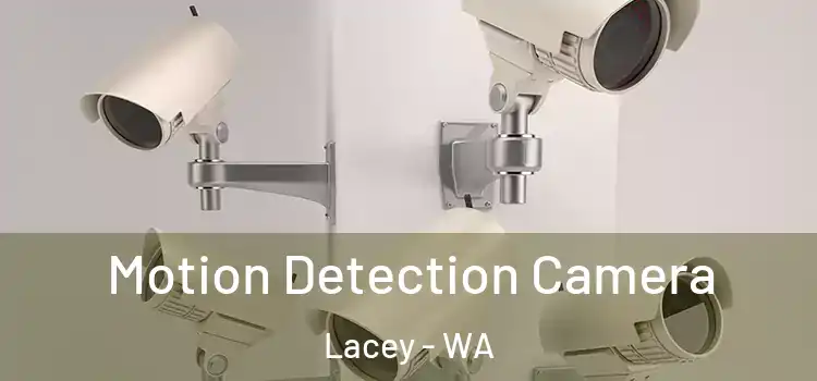  Motion Detection Camera Lacey - WA