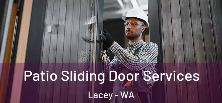 Patio Sliding Door Services Lacey - WA