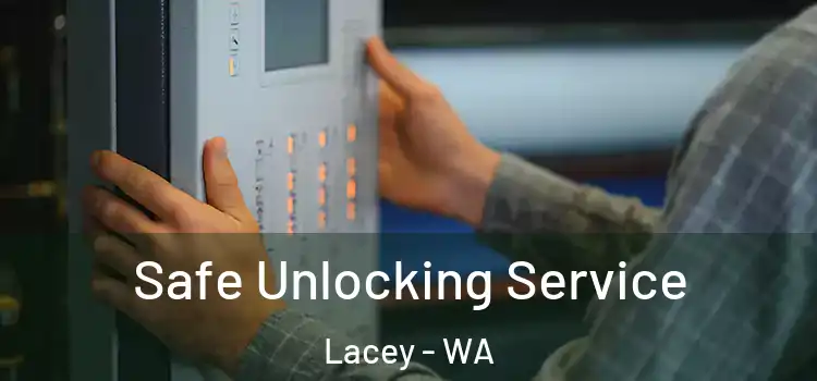 Safe Unlocking Service Lacey - WA