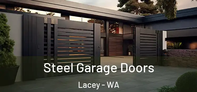 Steel Garage Doors Lacey - WA